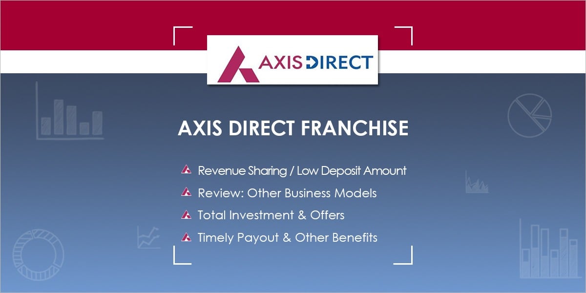 Axis Direct Franchise or Sub Broker Start Your Business Now!